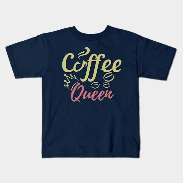 Coffee Queen Kids T-Shirt by MUF.Artist